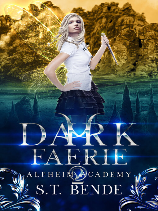 Title details for Dark Faerie (Alfheim Academy by S.T. Bende - Available